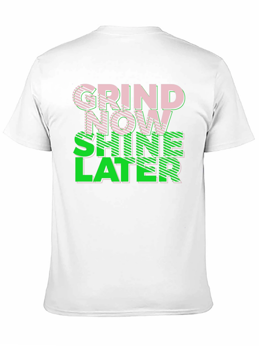 Grind Now Shine Later Graphic Tee
