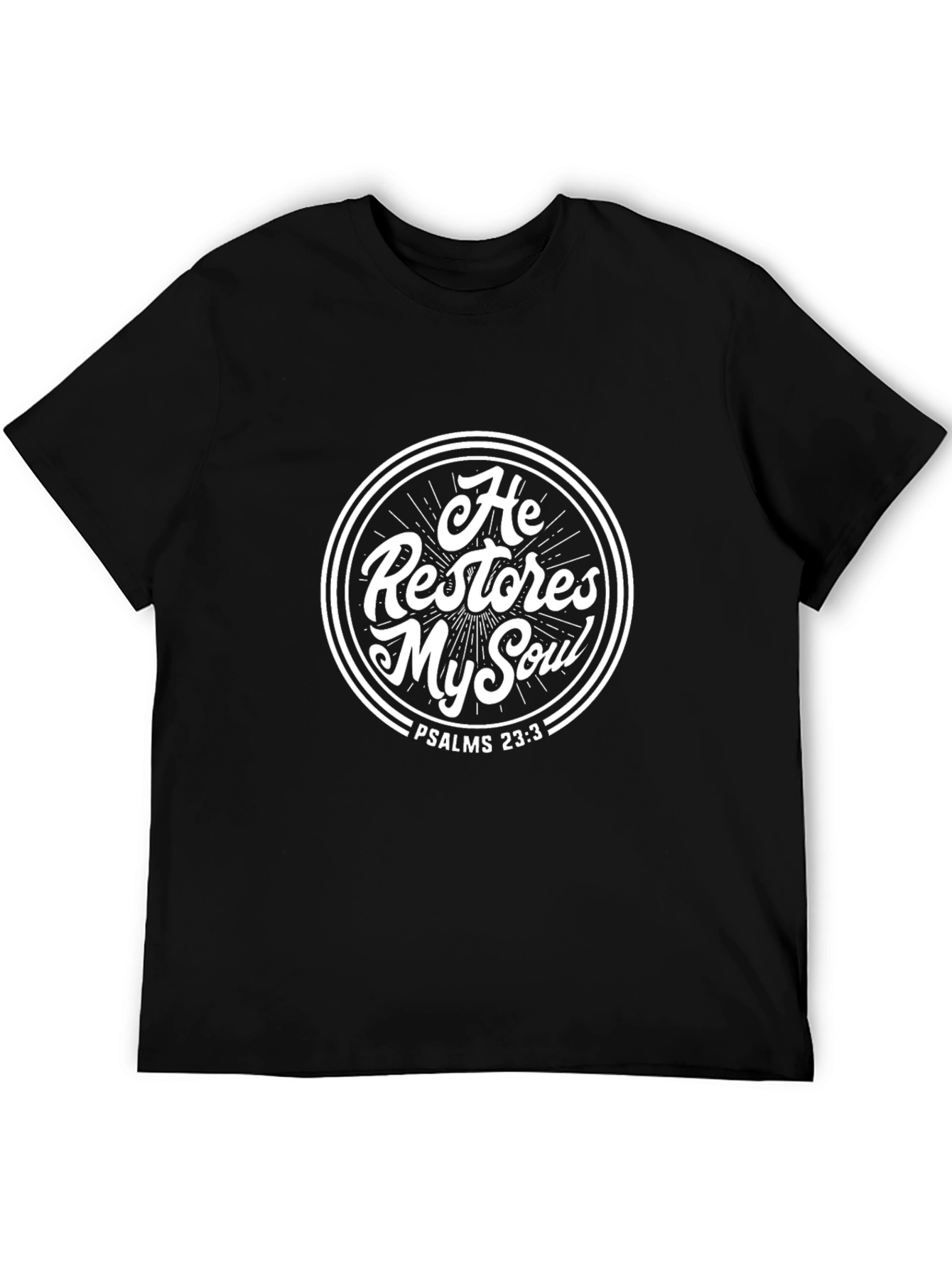 He Restores My Soul T-Shirt - Psalms 23:3 Black Graphic Tee