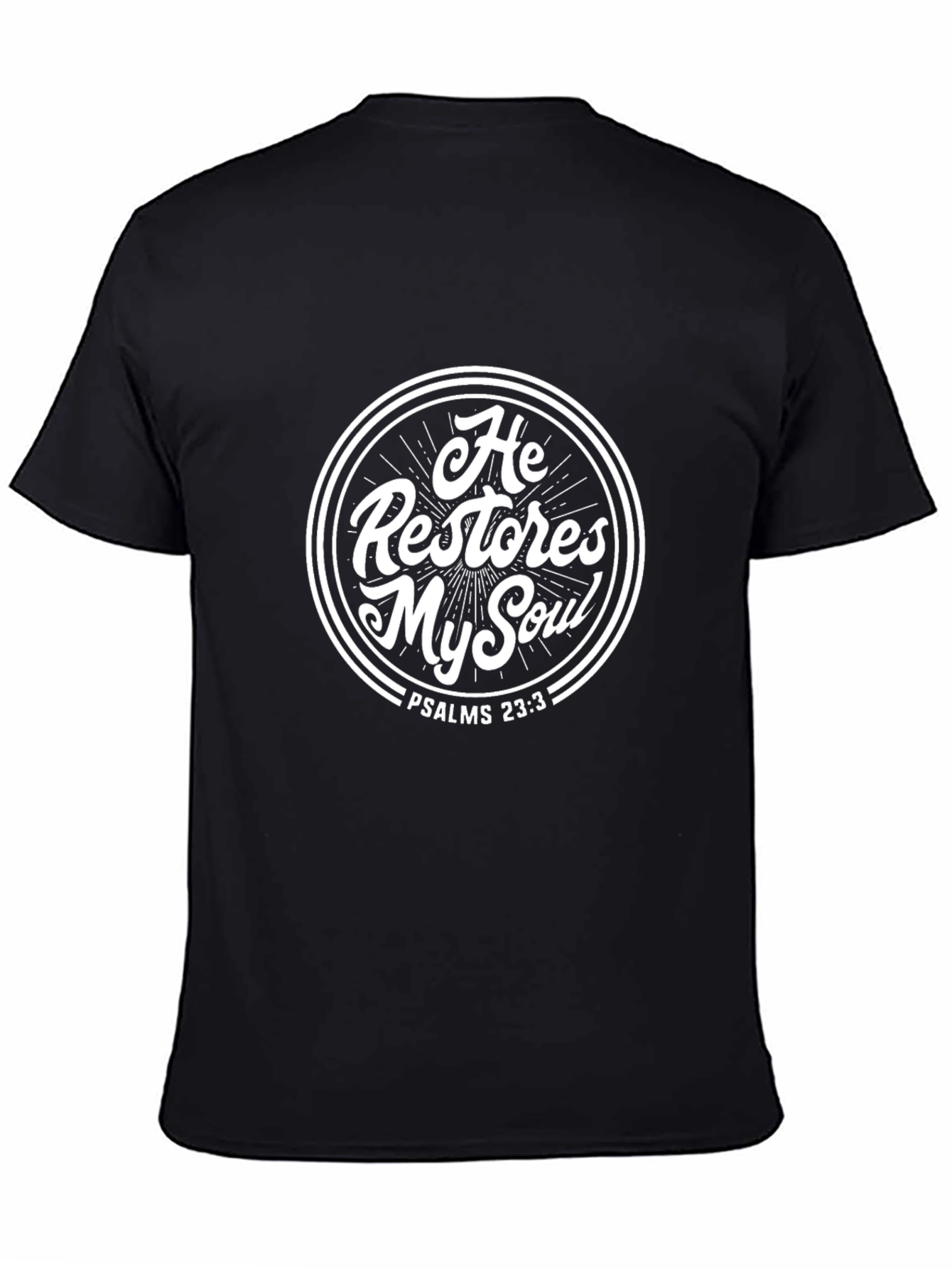 He Restores My Soul T-Shirt - Psalms 23:3 Black Graphic Tee