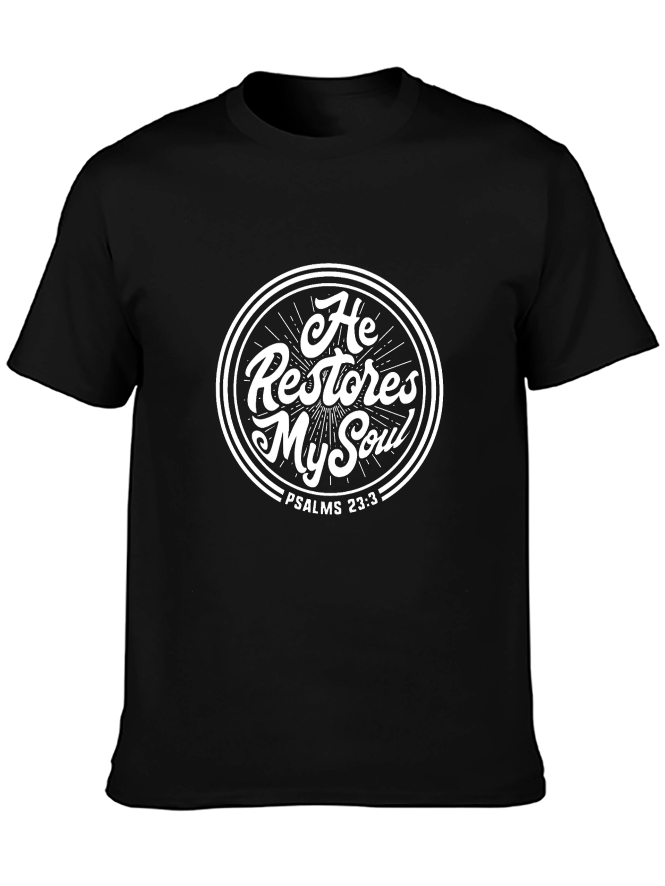 He Restores My Soul T-Shirt - Psalms 23:3 Black Graphic Tee