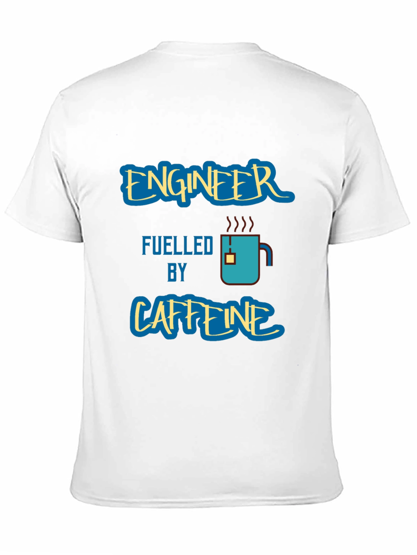 Engineer Fuelled by Caffeine Graphic T-Shirt