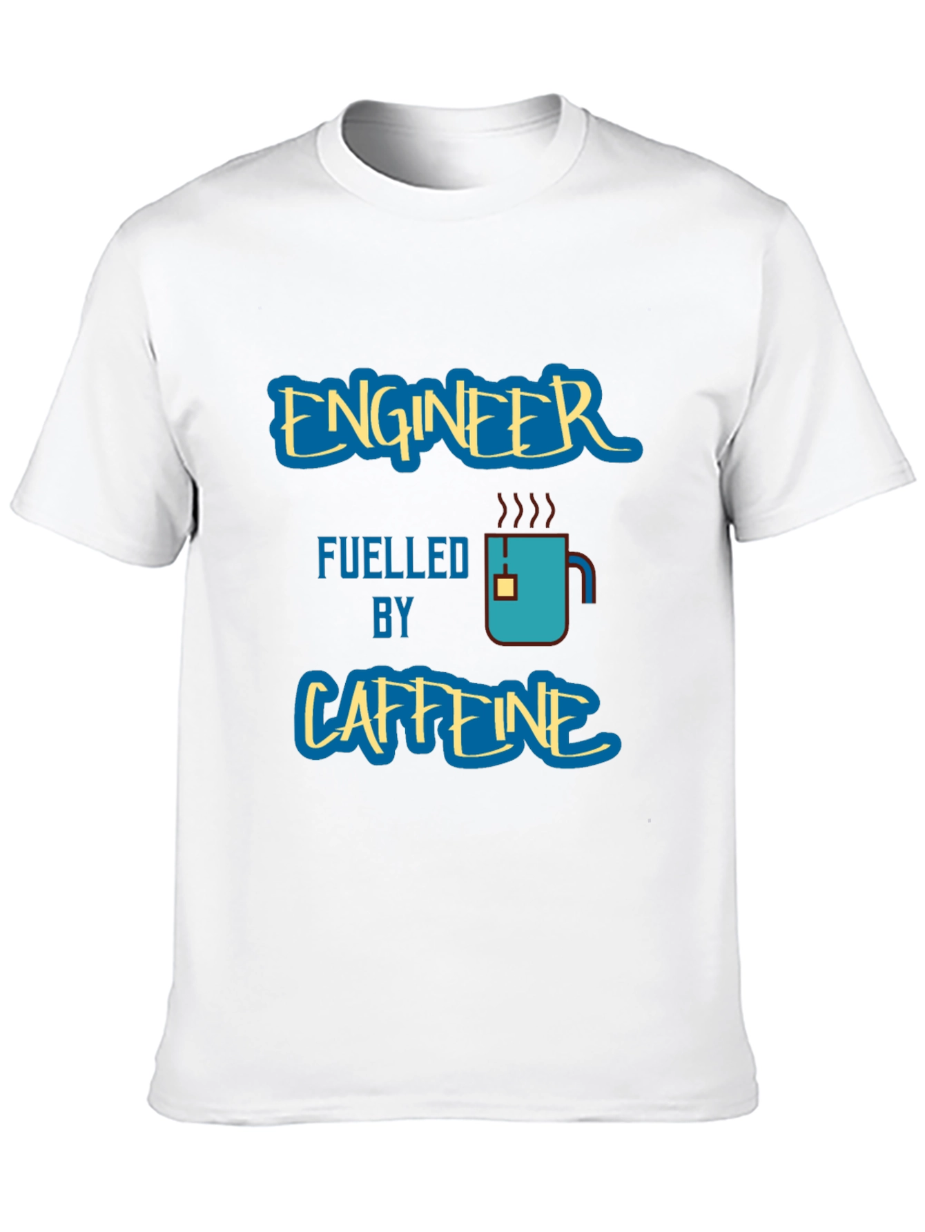 Engineer Fuelled by Caffeine Graphic T-Shirt