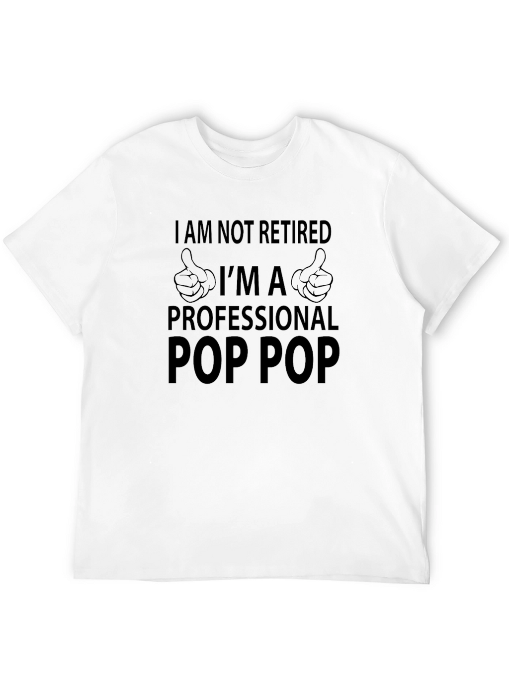 Professional Pop Pop T-Shirt - Funny Grandpa Tee