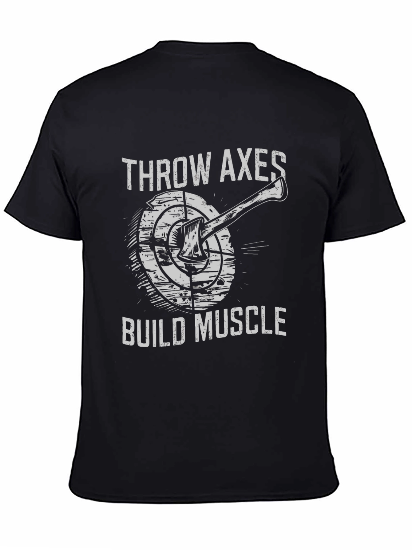 Throw Axes Build Muscle Graphic Tee