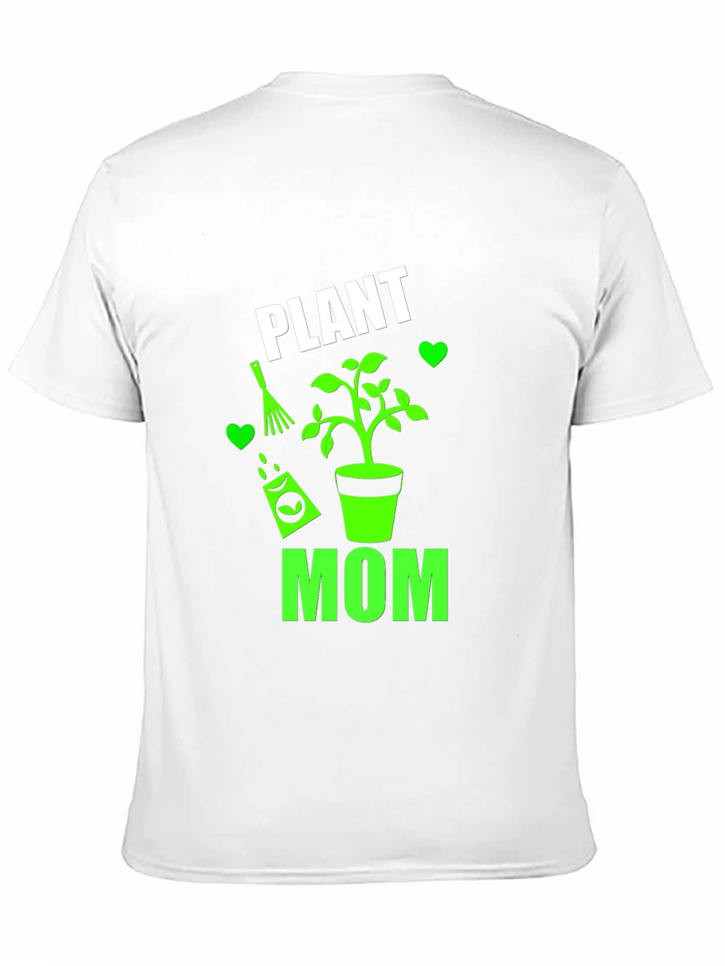 Plant Mom T-Shirt - Gardening Lovers Tee