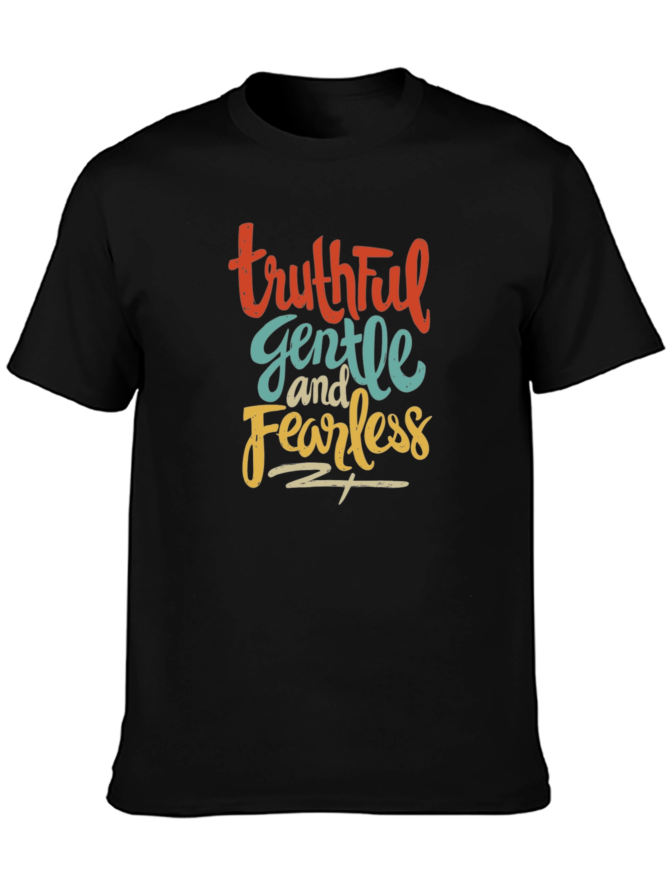 Truthful Gentle Fearless Black T-Shirt