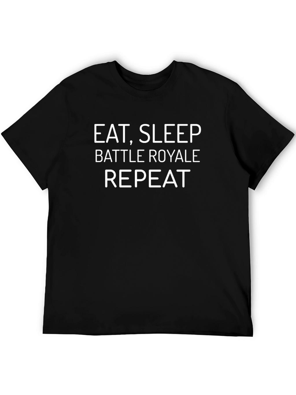 Eat Sleep Battle Royale Repeat - Funny Gaming T-Shirt