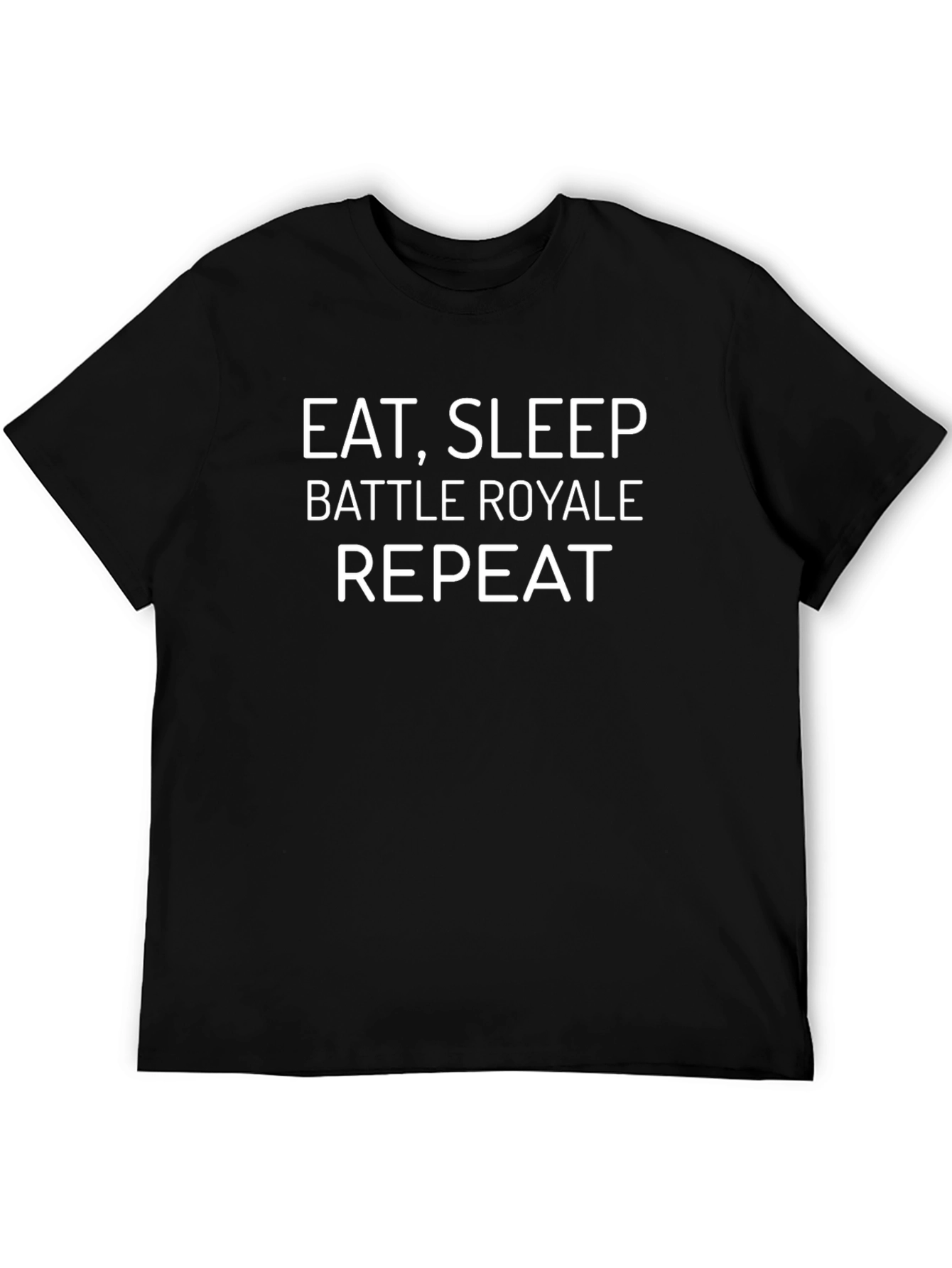 Eat Sleep Battle Royale Repeat - Funny Gaming T-Shirt