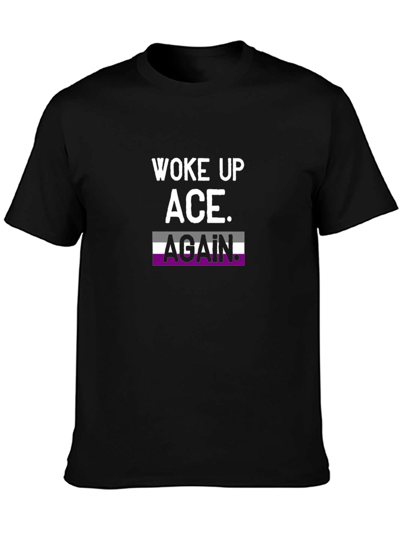 Woke Up Ace Again T-Shirt Asexual Pride Tee