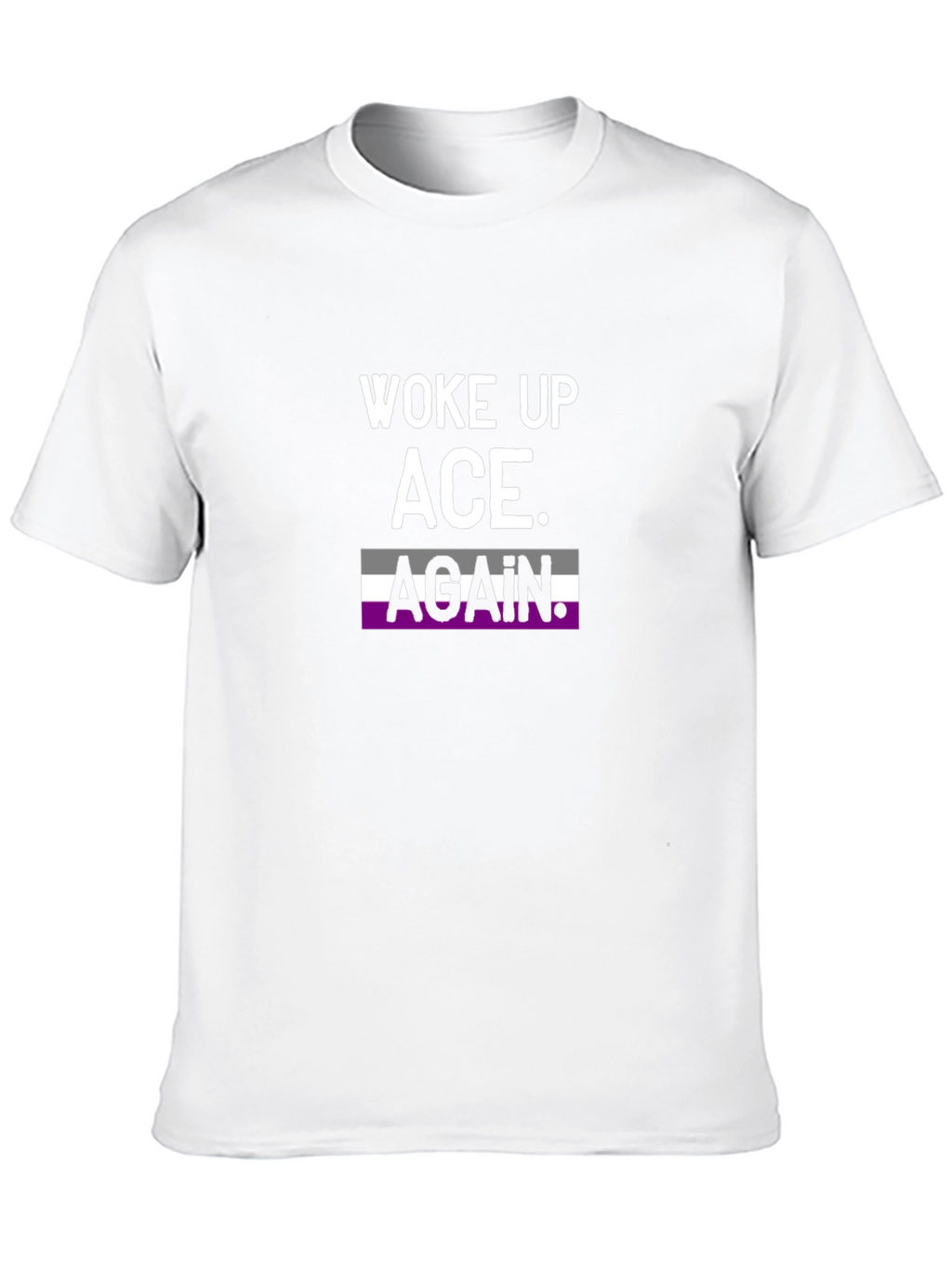 Woke Up Ace Again T-Shirt Asexual Pride Tee