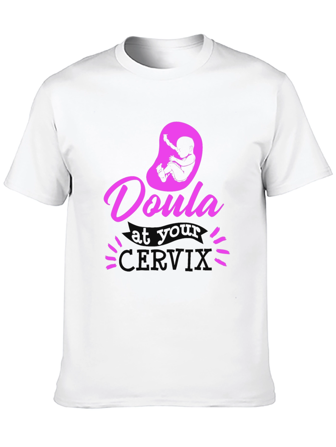 Doula at Your Cervix Graphic Tee