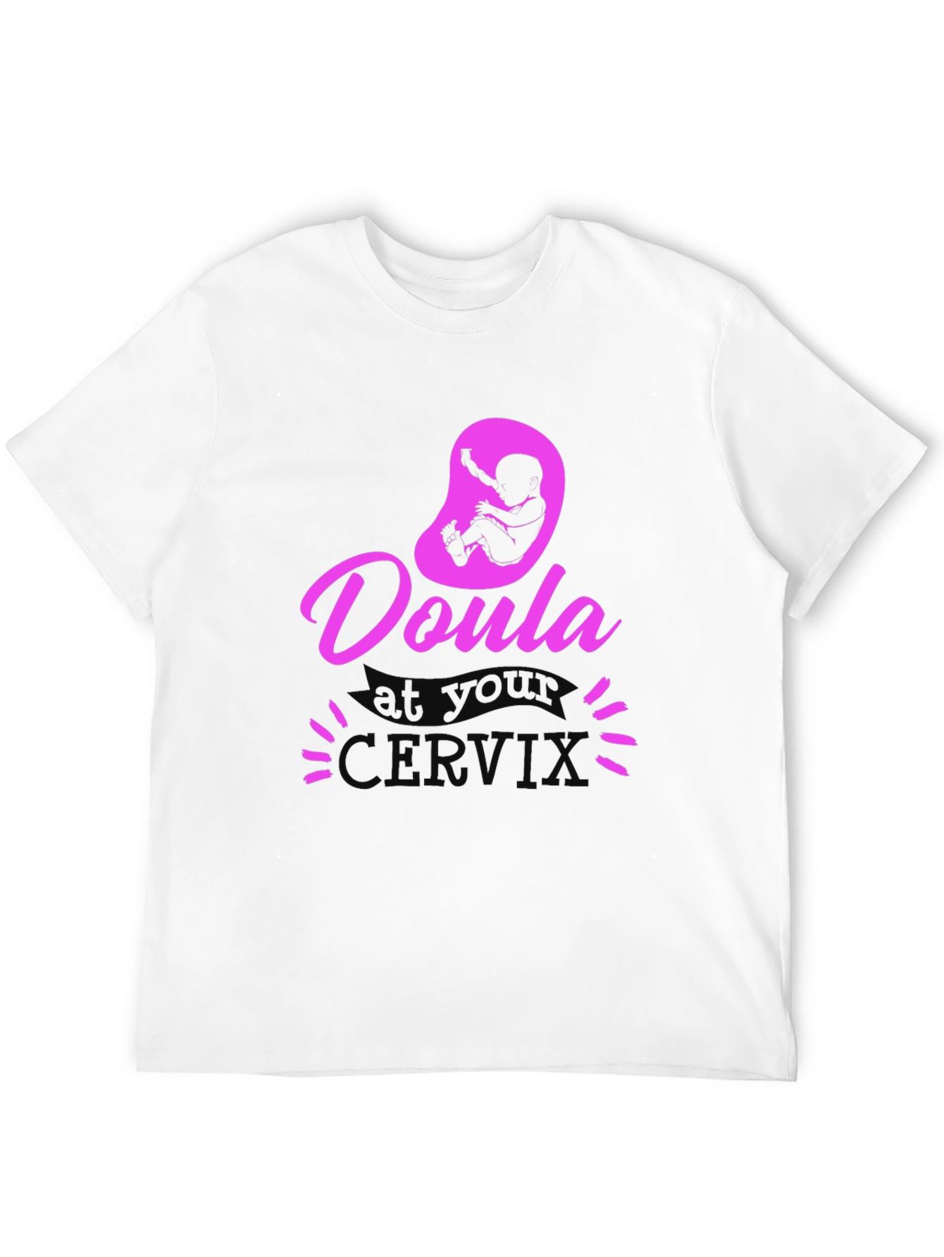 Doula at Your Cervix Graphic Tee