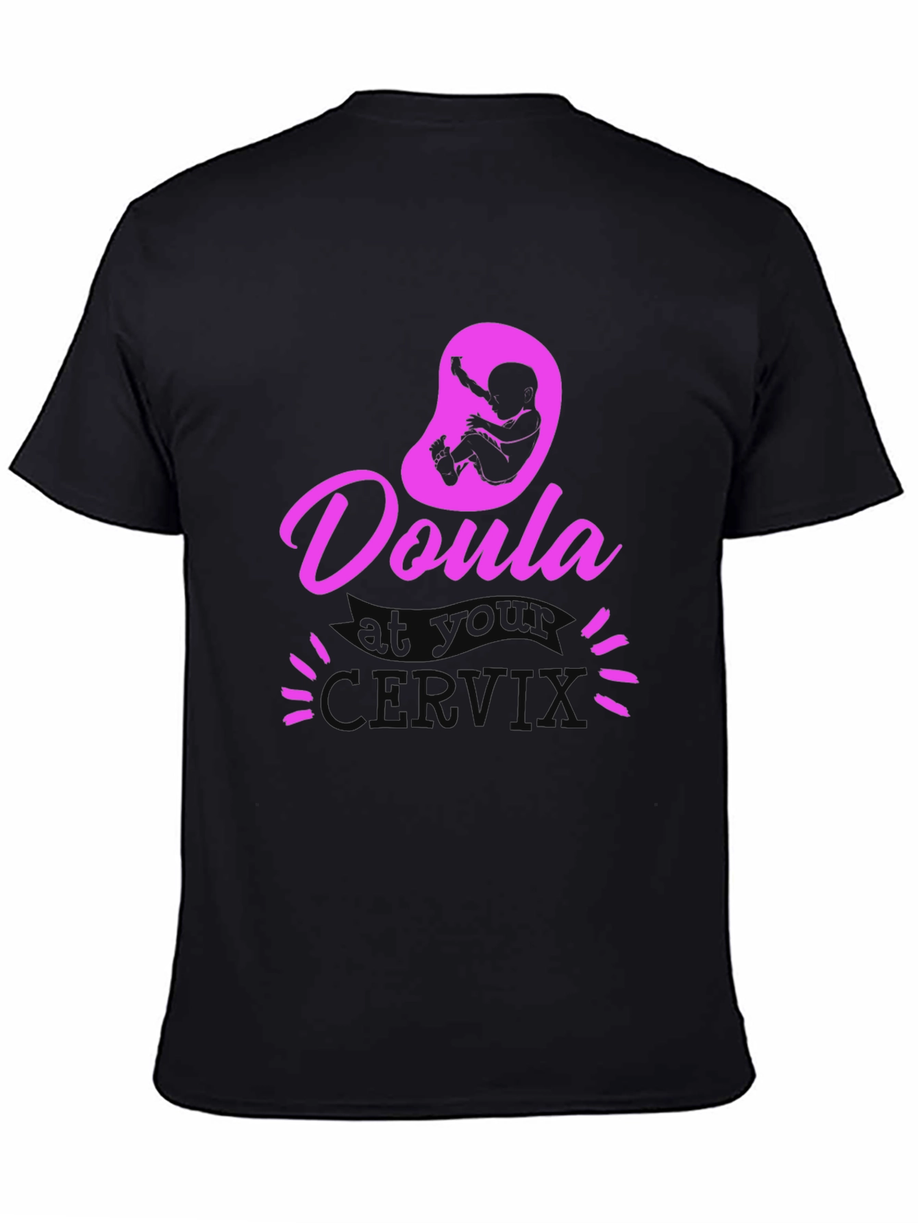 Doula at Your Cervix Graphic Tee