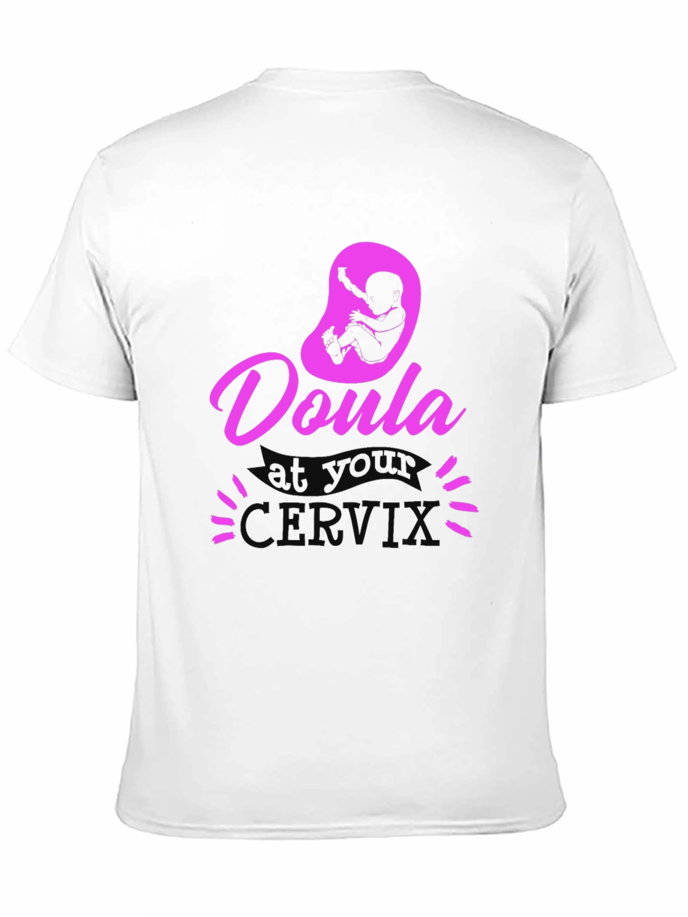 Doula at Your Cervix Graphic Tee