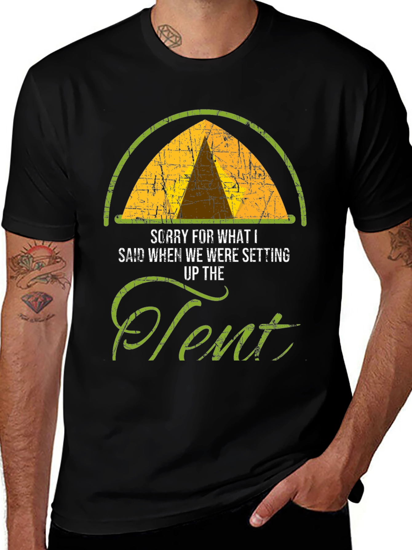 Sorry For What I Said Camping Tent T-Shirt