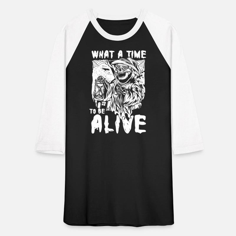 What a time to be alive | heart and laughing skull