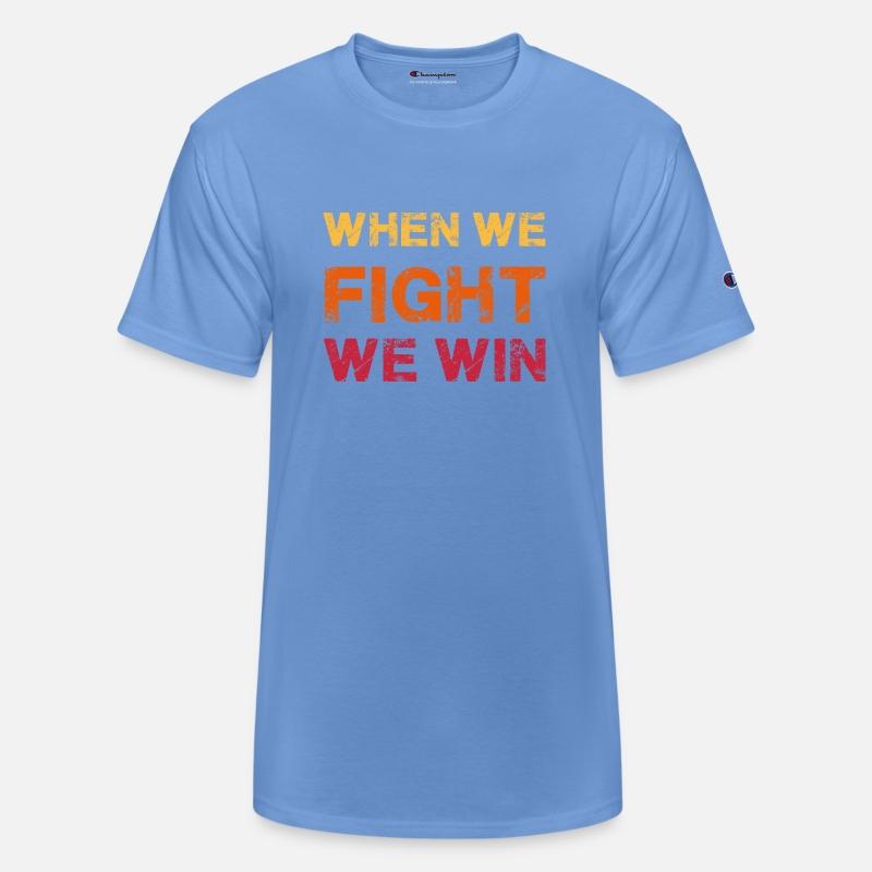 When We Fight We Win Vintage