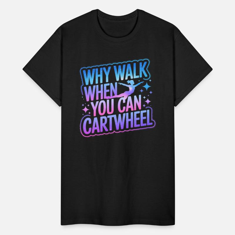 Why Walk When You Can Cartwheel Tumbling Gymnasti