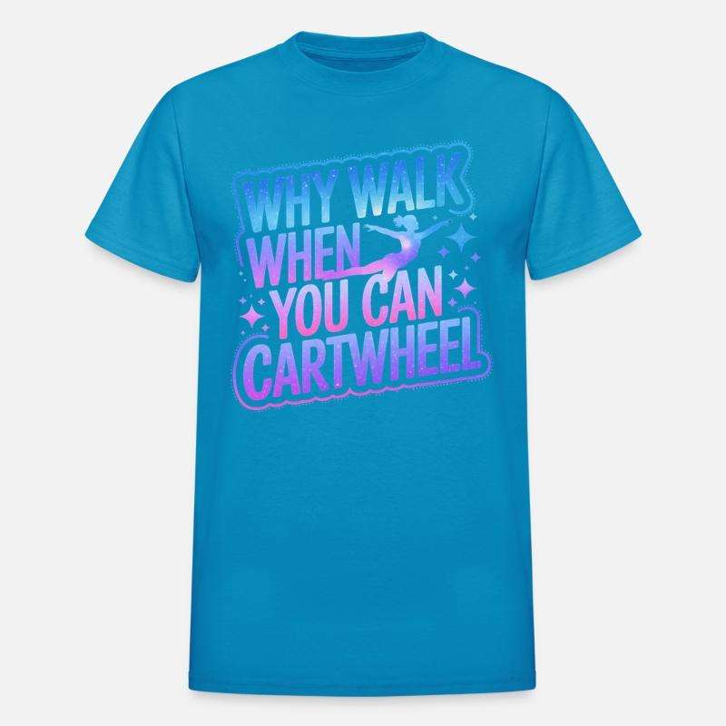 Why Walk When You Can Cartwheel Tumbling Gymnasti