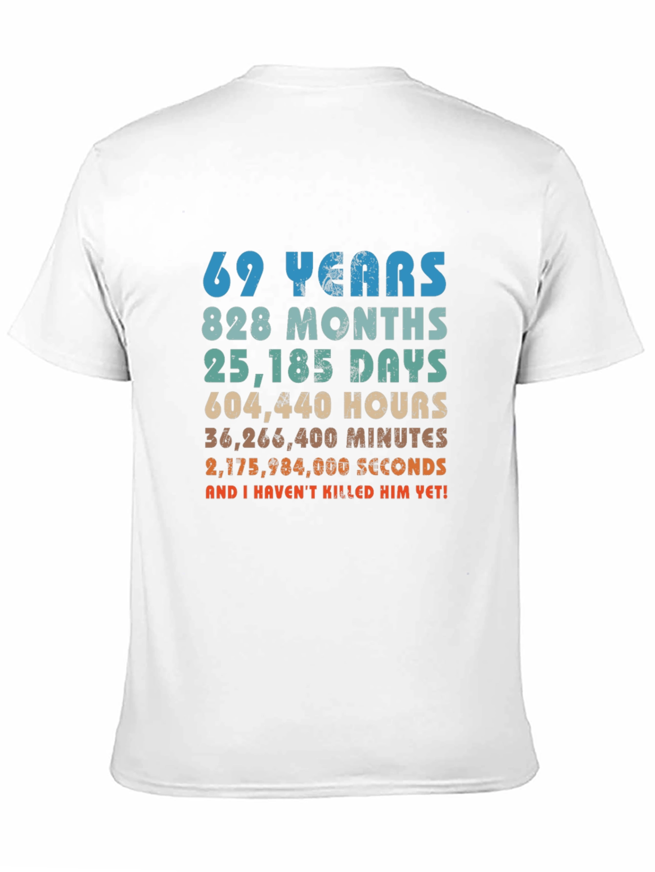 69 Years & Counting T-Shirt