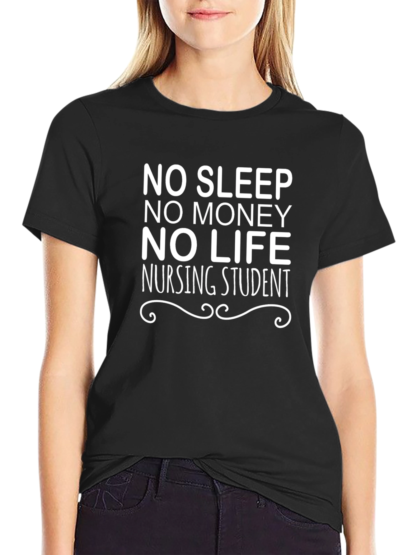 Nursing Student Life T-Shirt - No Sleep No Money No Life