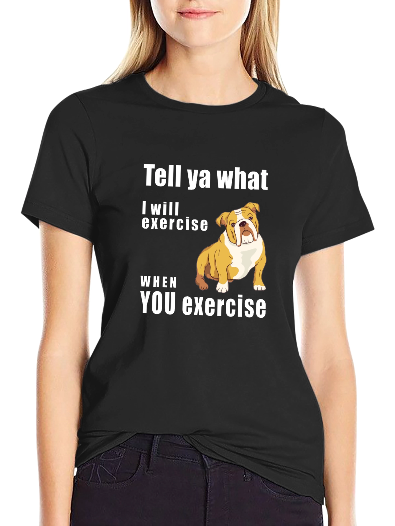 Bulldog “I’ll Exercise When You Do” T-Shirt – Funny Dog Graphic Tee