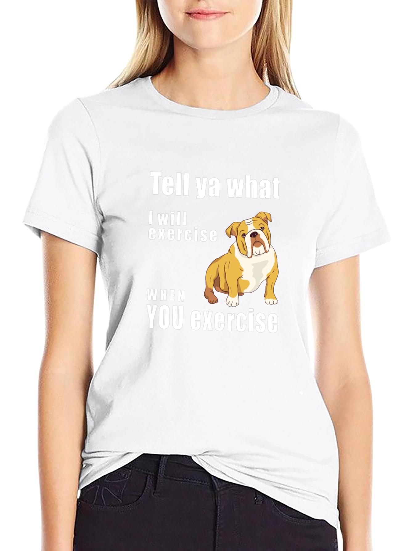 Bulldog “I’ll Exercise When You Do” T-Shirt – Funny Dog Graphic Tee