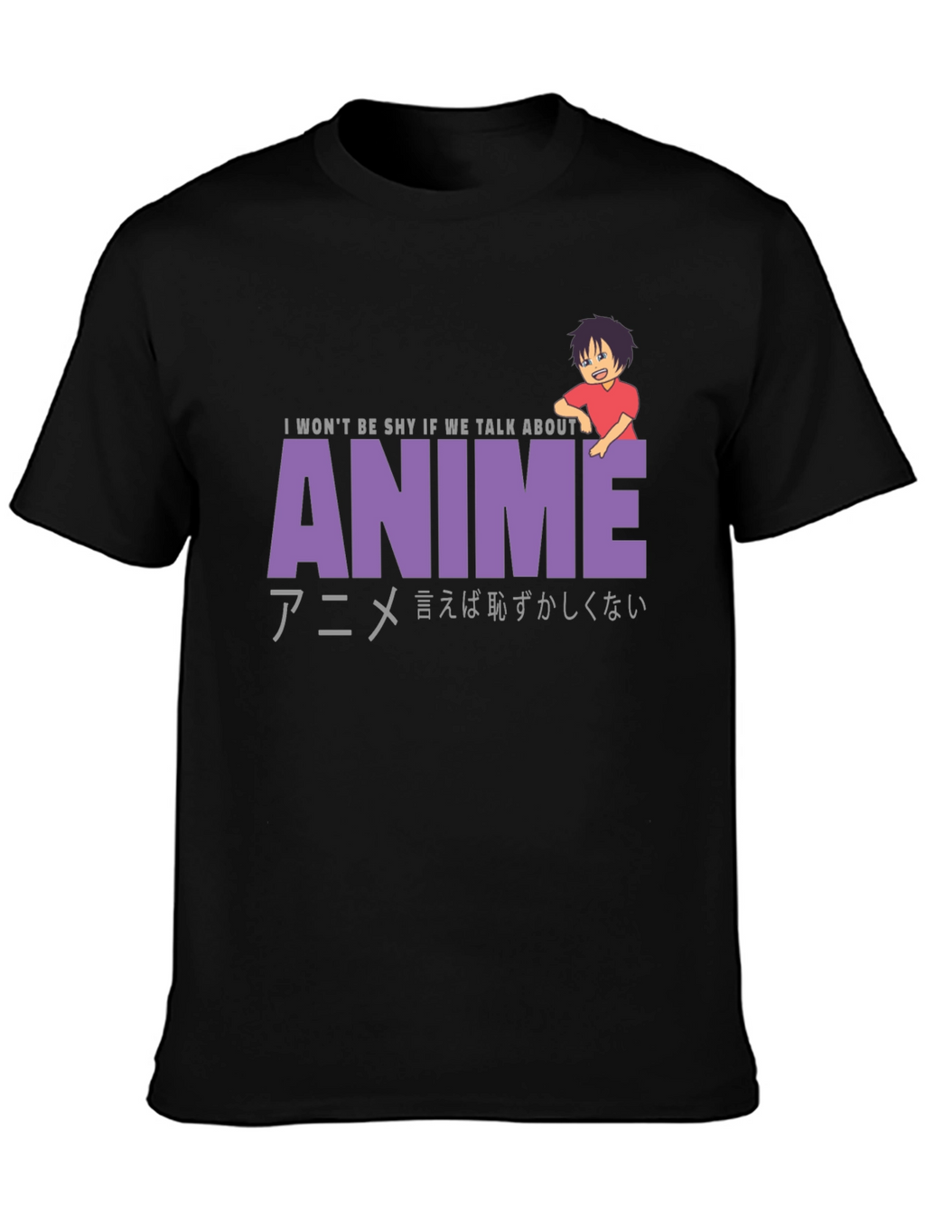 Anime Lover T-Shirt: I Wont Be Shy