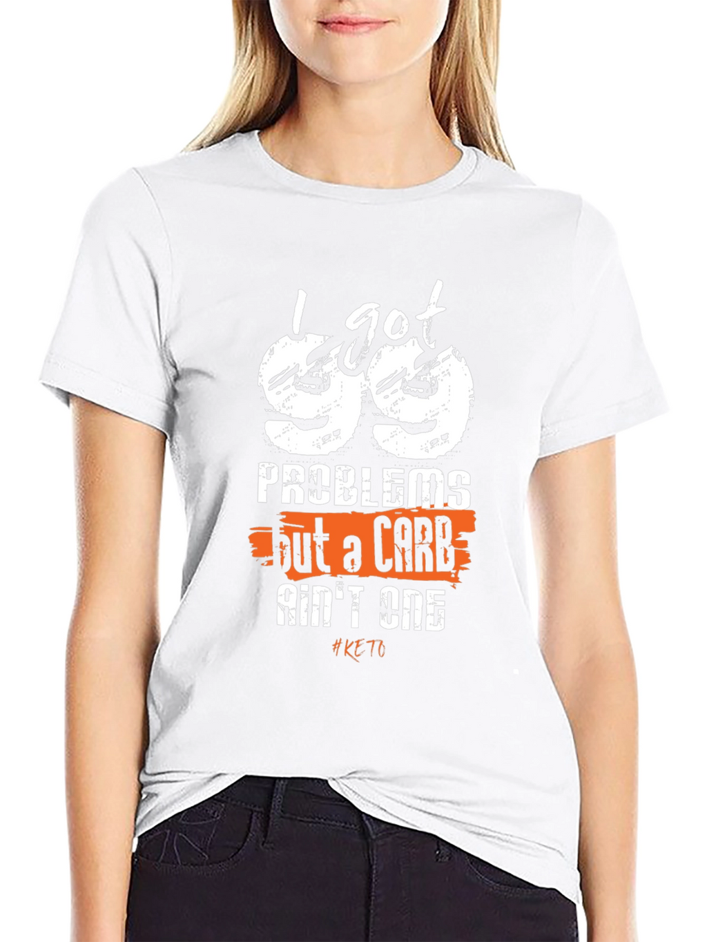 99 Problems Keto T-Shirt: Low Carb Lifestyle