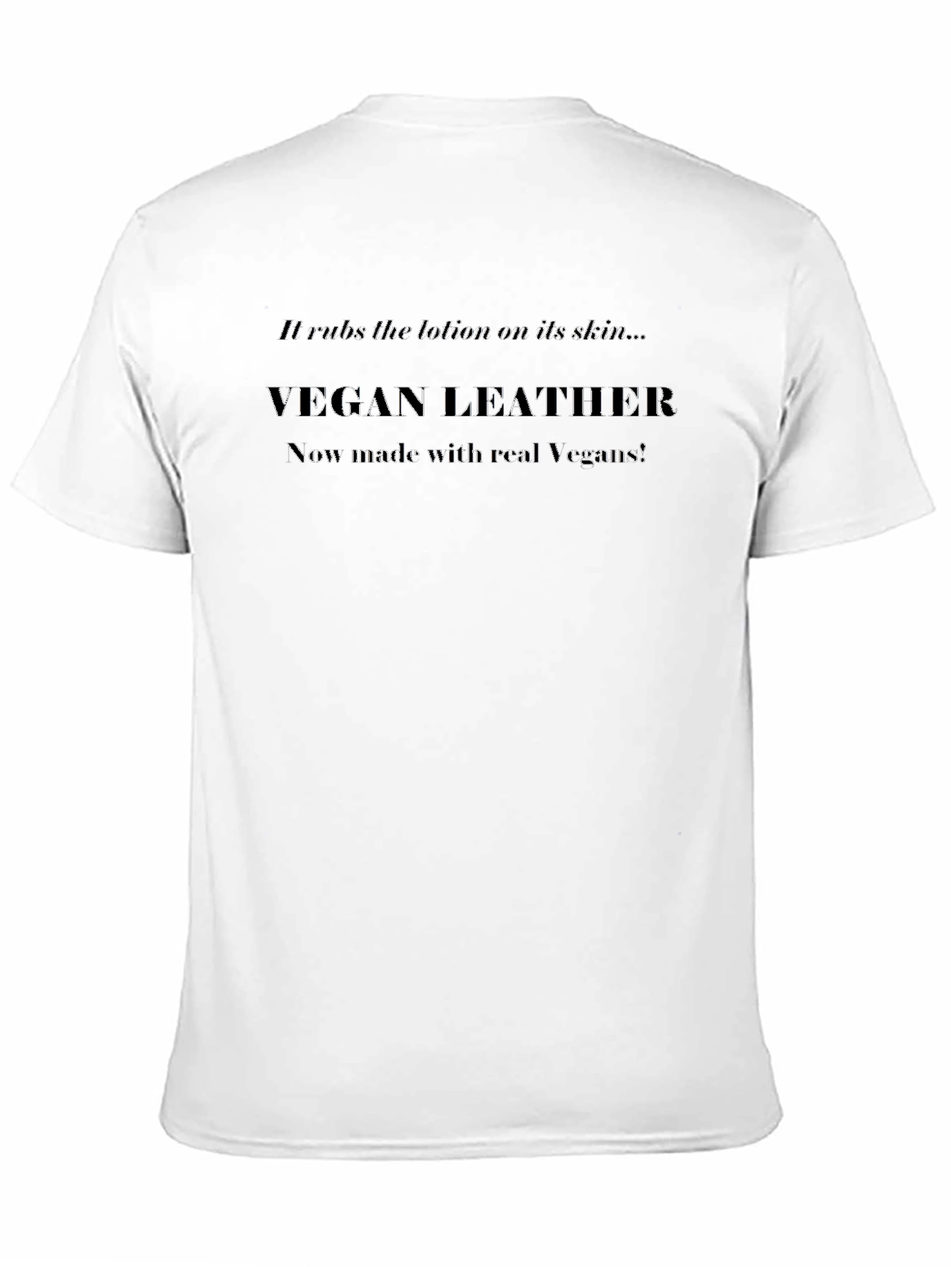 Vegan Leather T-Shirt - Made with Real Vegans!
