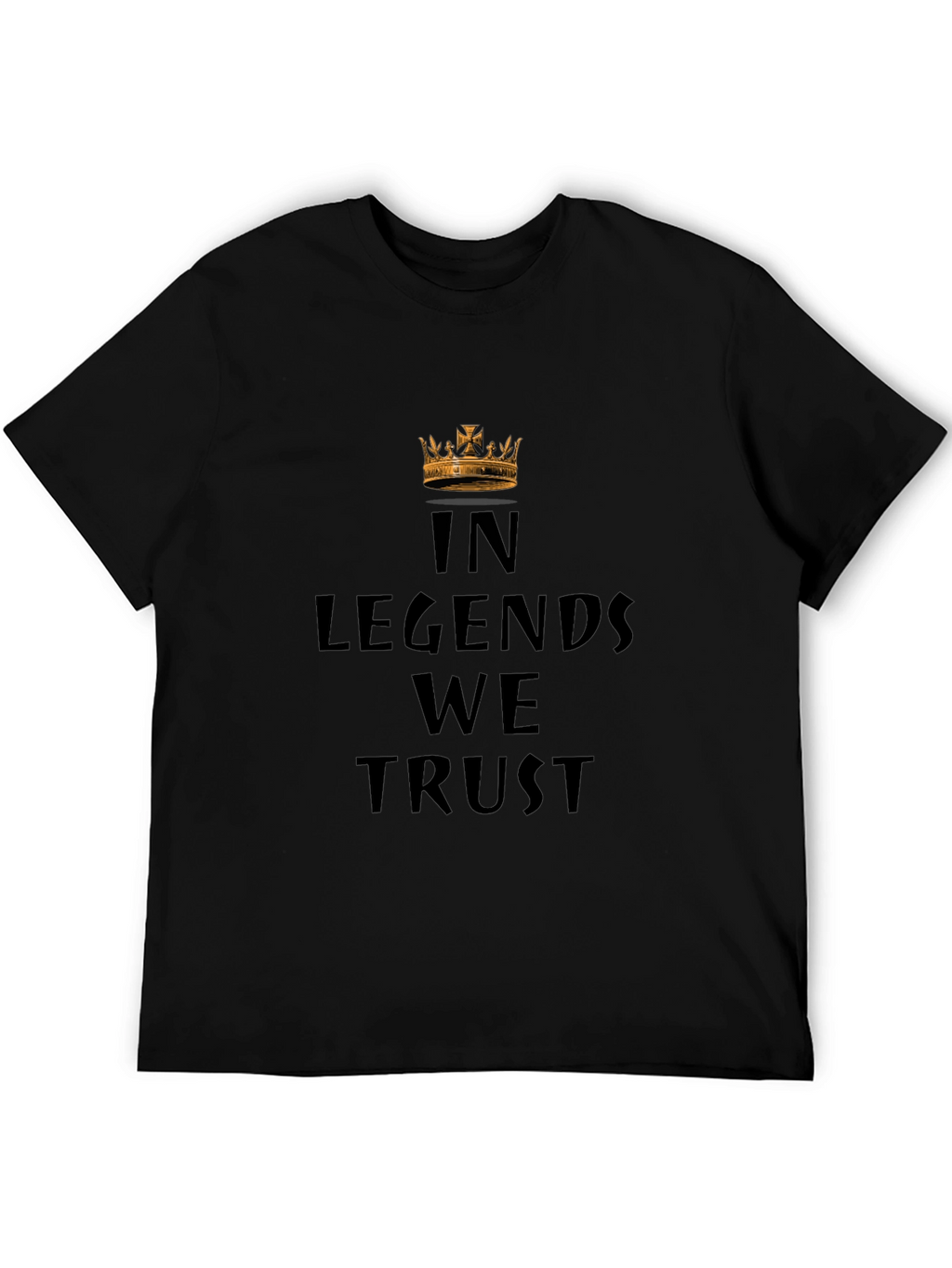 In Legends We Trust Graphic Black T-Shirt