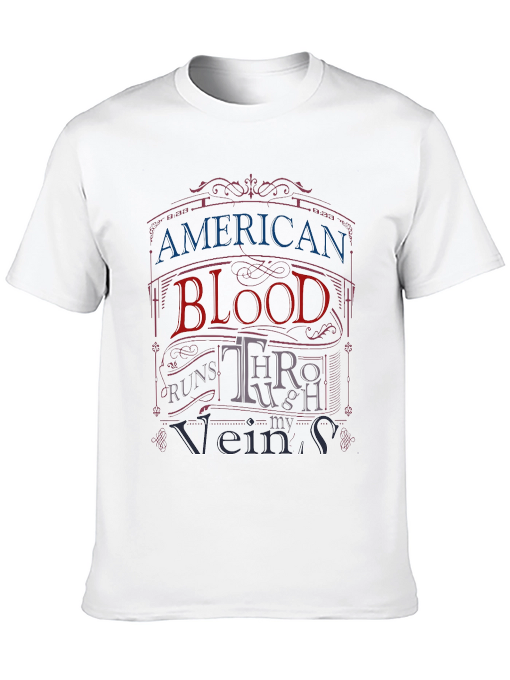 American Blood Runs Through My Veins T-Shirt