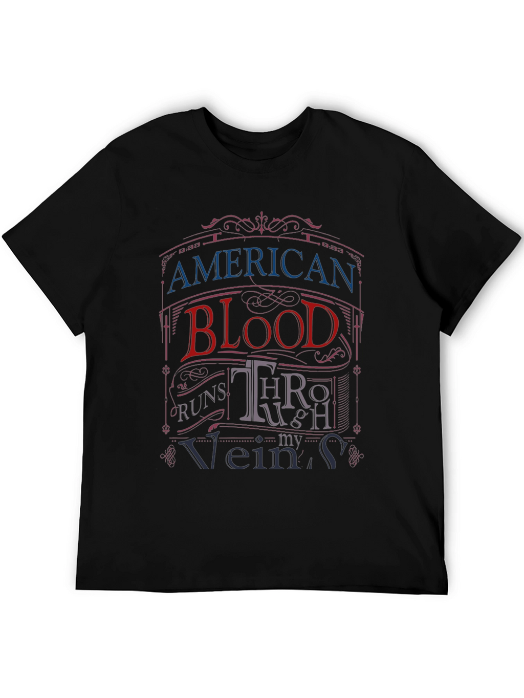 American Blood Runs Through My Veins T-Shirt