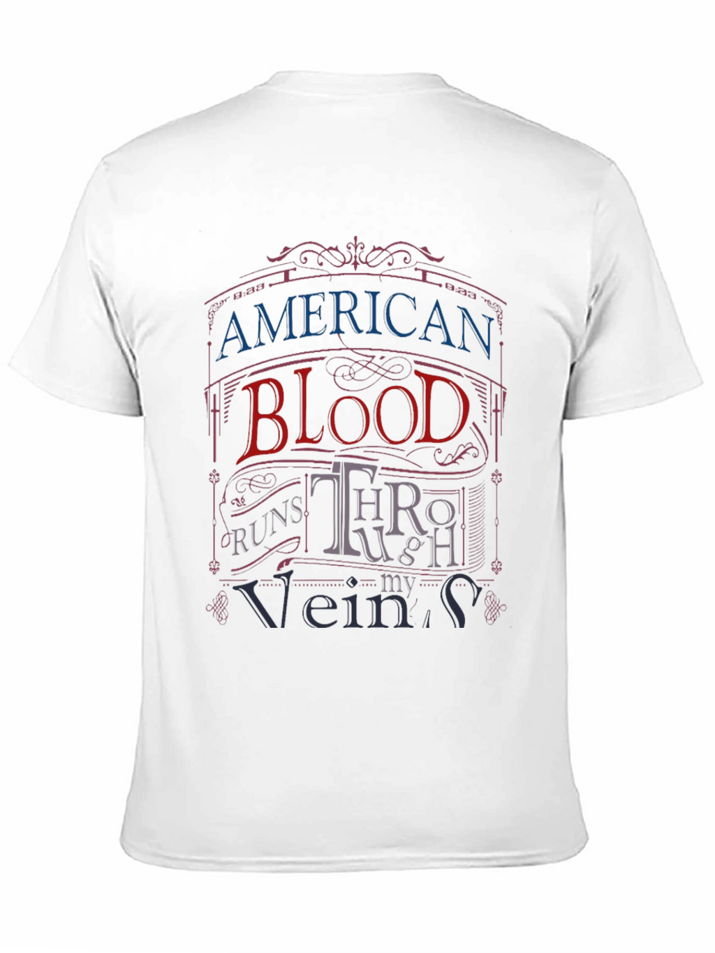 American Blood Runs Through My Veins T-Shirt