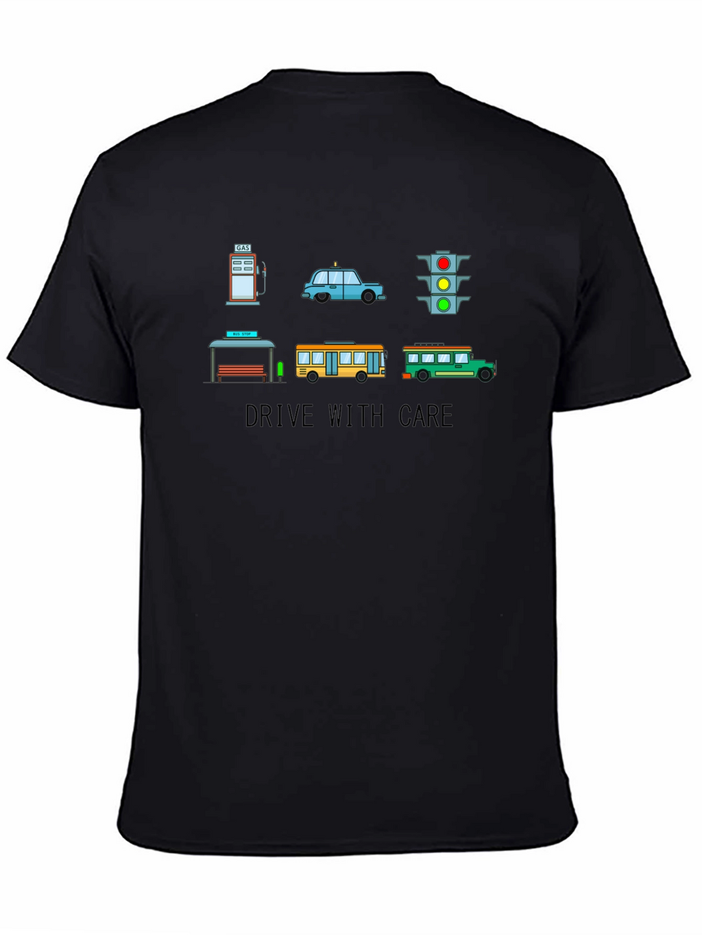 Drive with Care Graphic T-Shirt