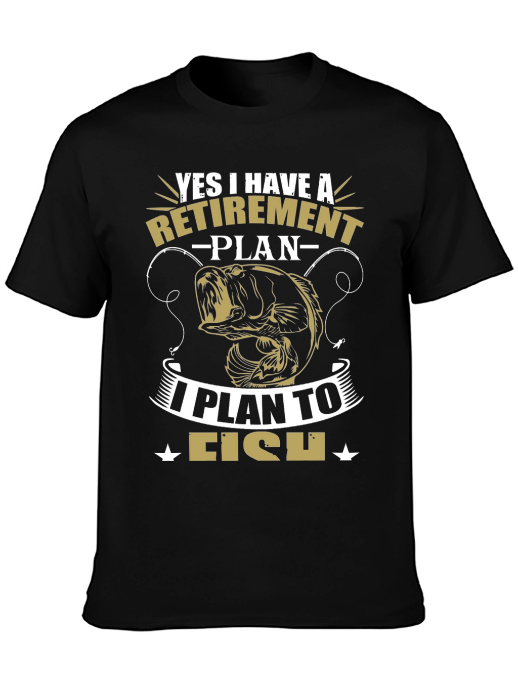 Retirement Plan Fishing Graphic Tee