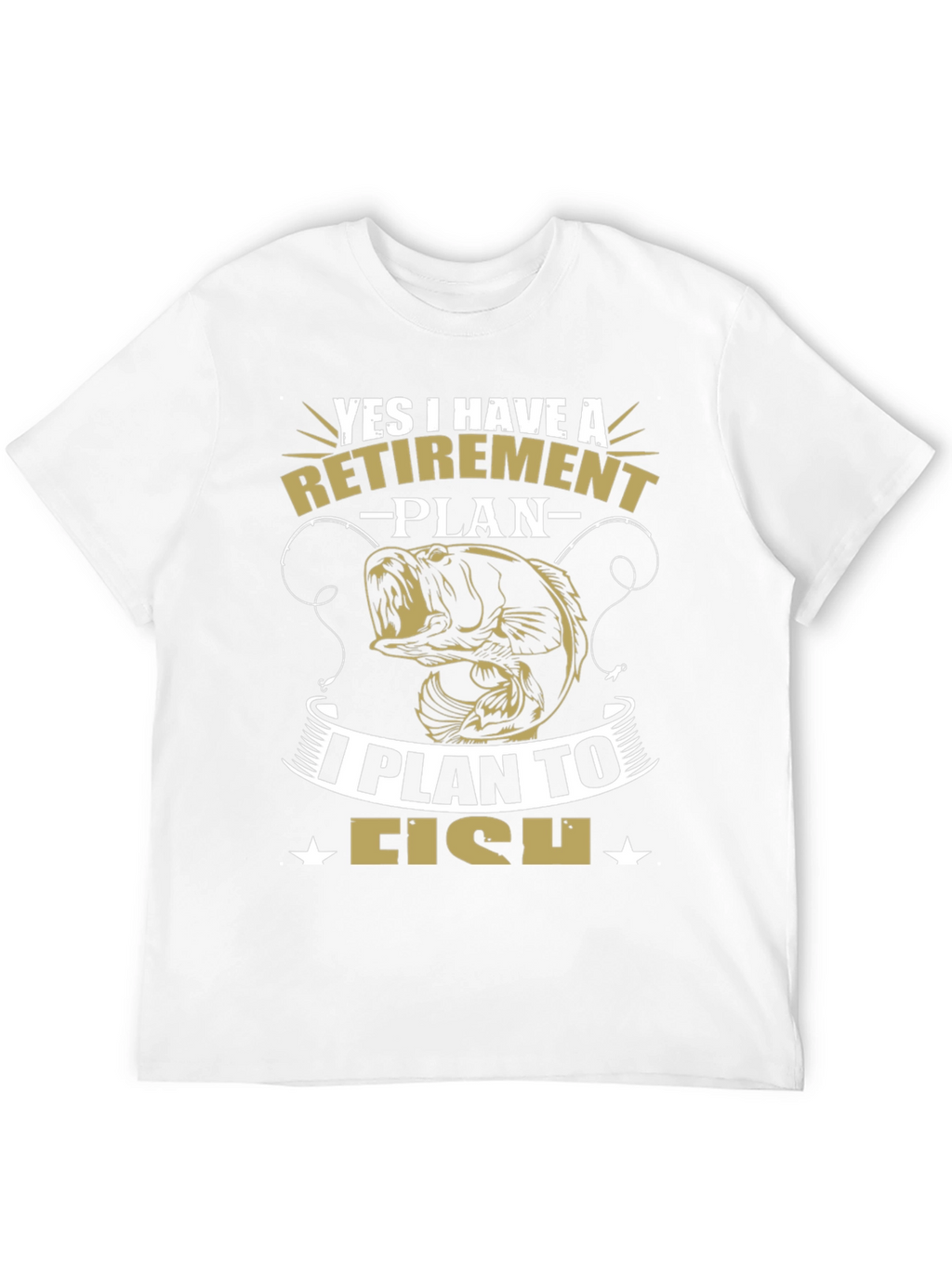 Retirement Plan Fishing Graphic Tee