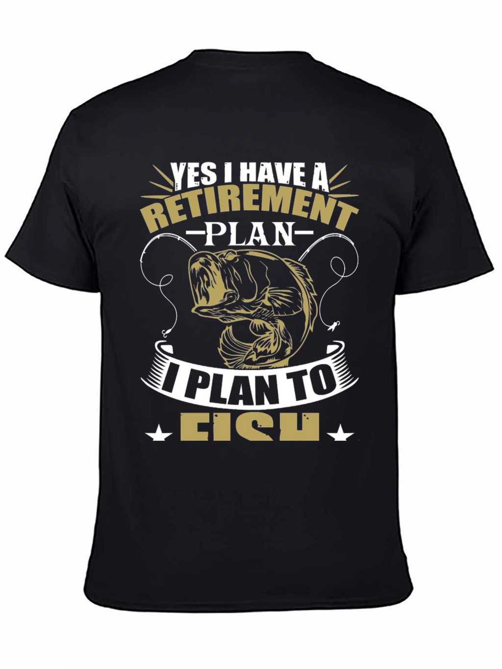 Retirement Plan Fishing Graphic Tee