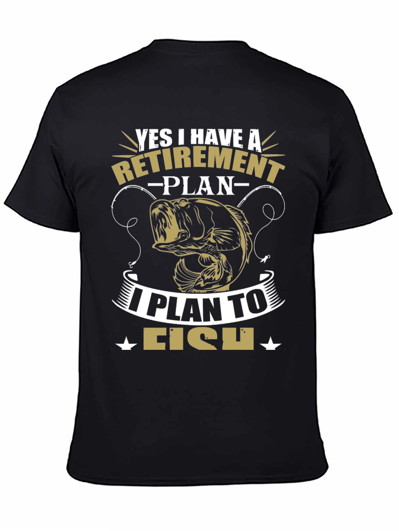 Retirement Plan Fishing Graphic Tee