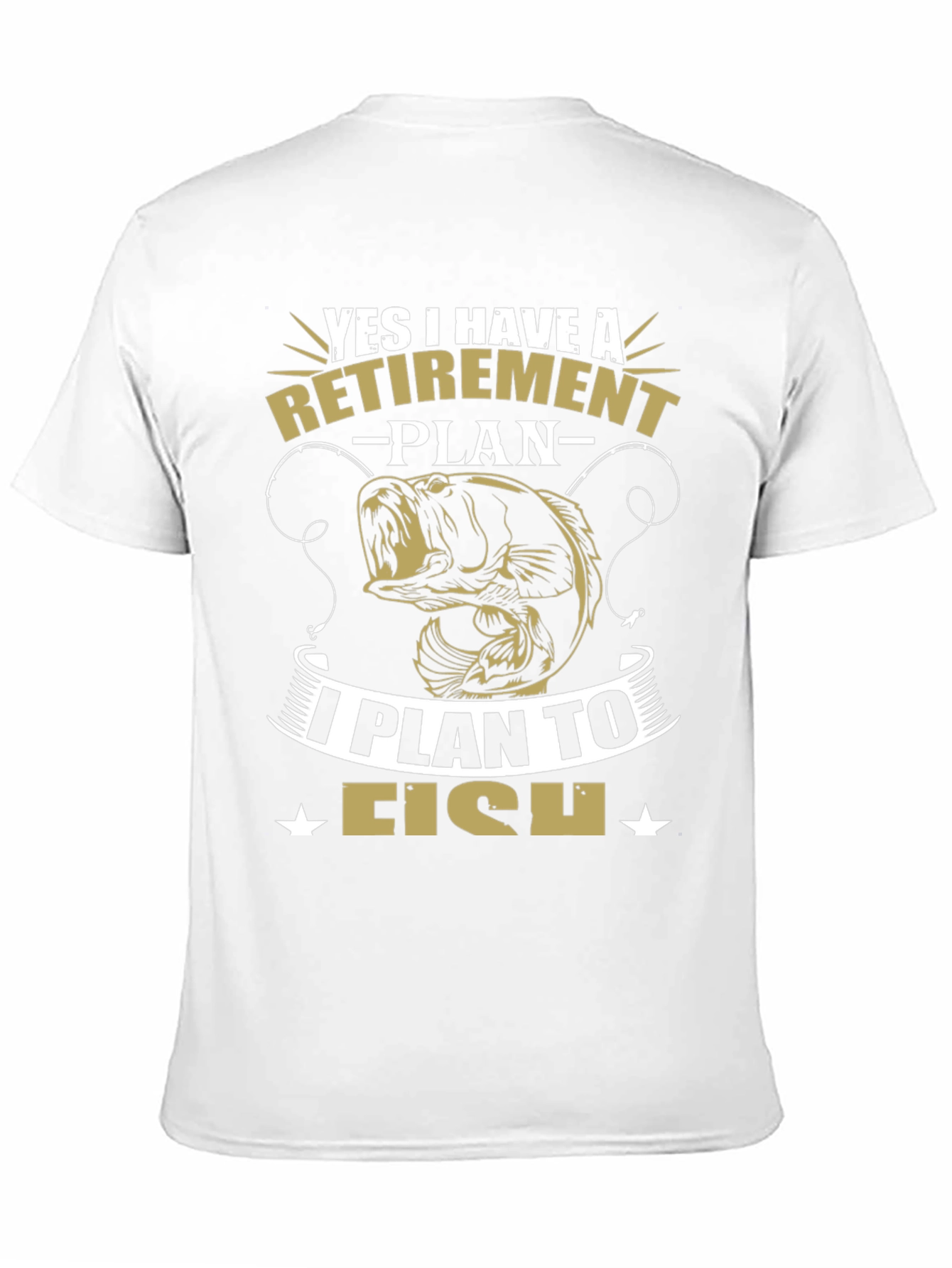 Retirement Plan Fishing Graphic Tee