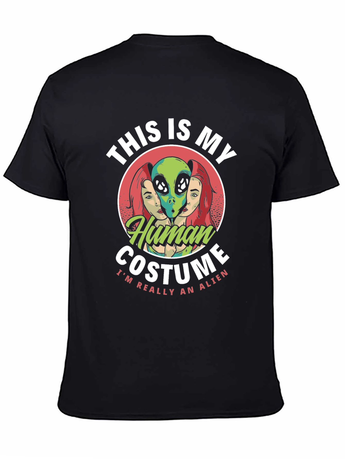 This Is My Human Costume Alien Graphic T-Shirt