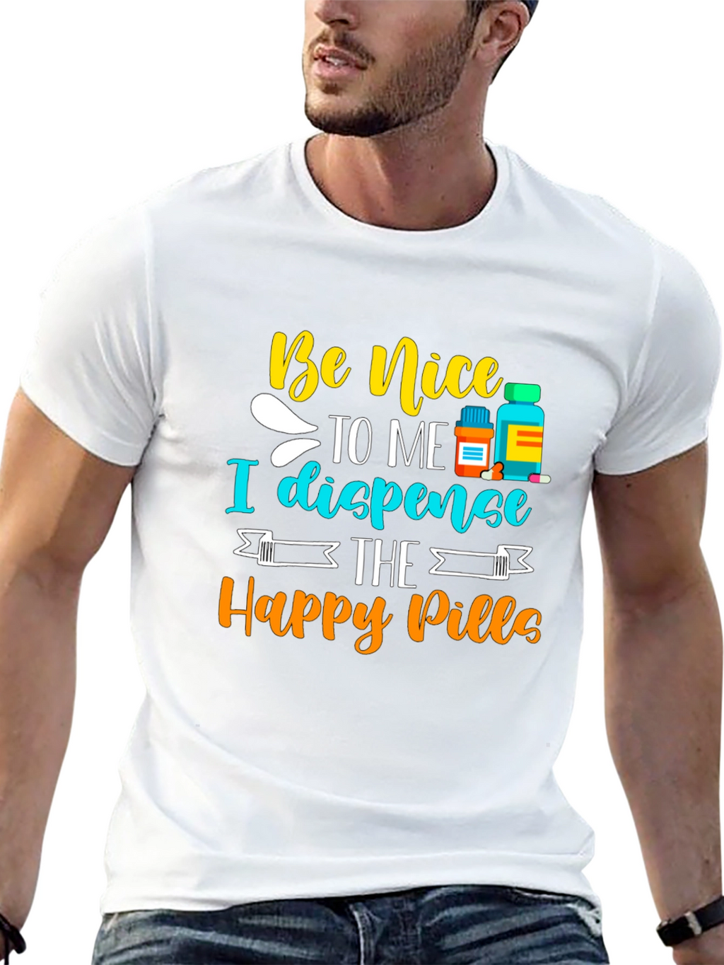 Be Nice I Dispense Happy Pills T-Shirt