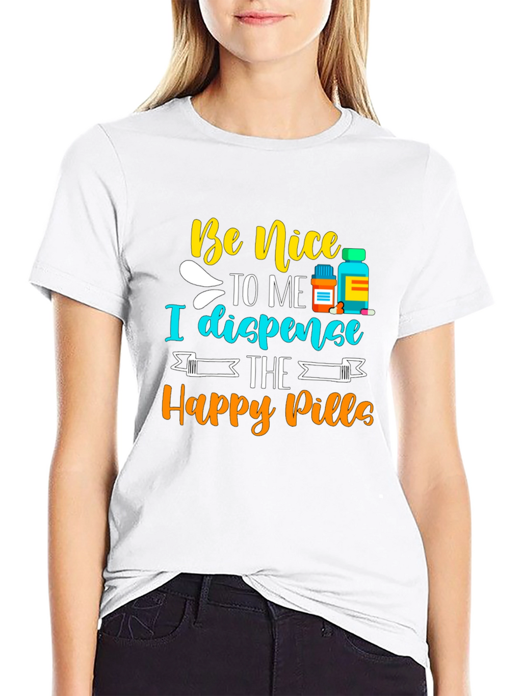 Be Nice I Dispense Happy Pills T-Shirt