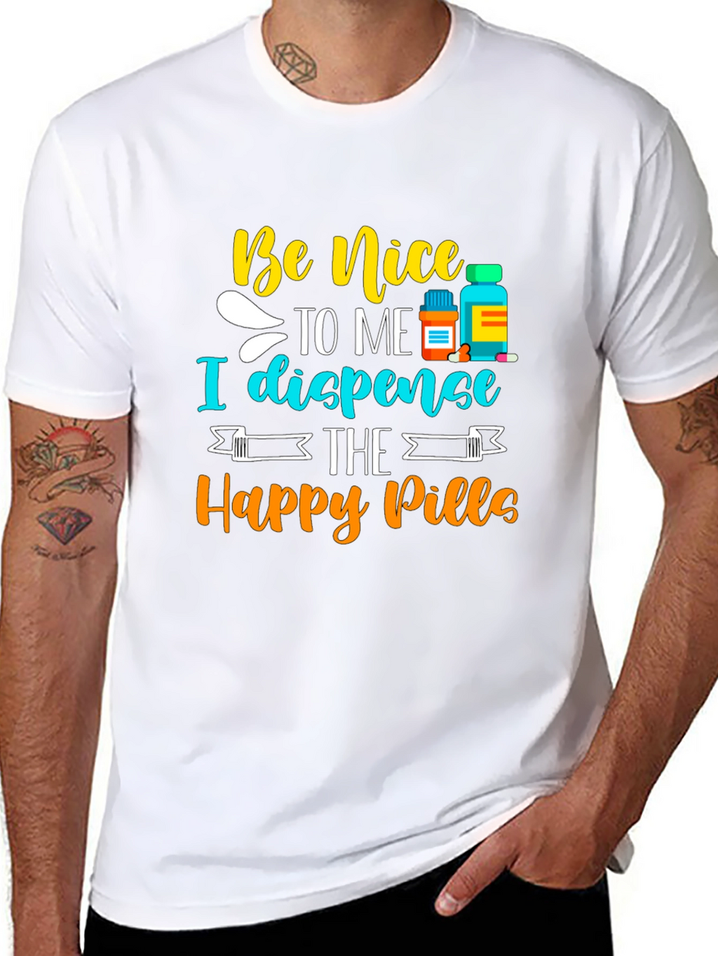 Be Nice I Dispense Happy Pills T-Shirt