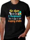 Be Nice I Dispense Happy Pills T-Shirt