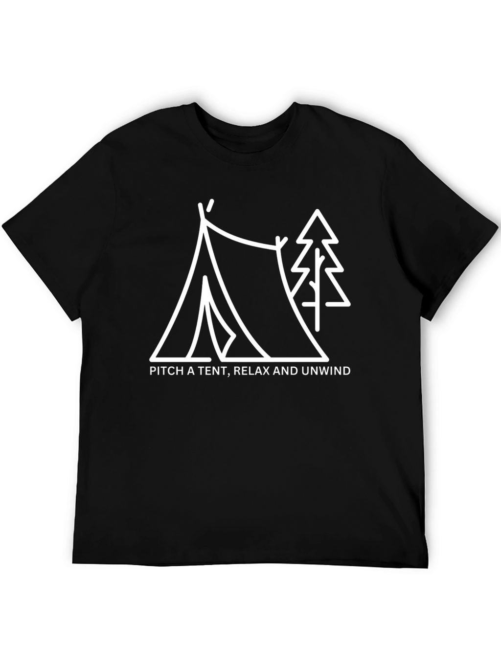 Camping Graphic Tee: Pitch a Tent Relax & Unwind
