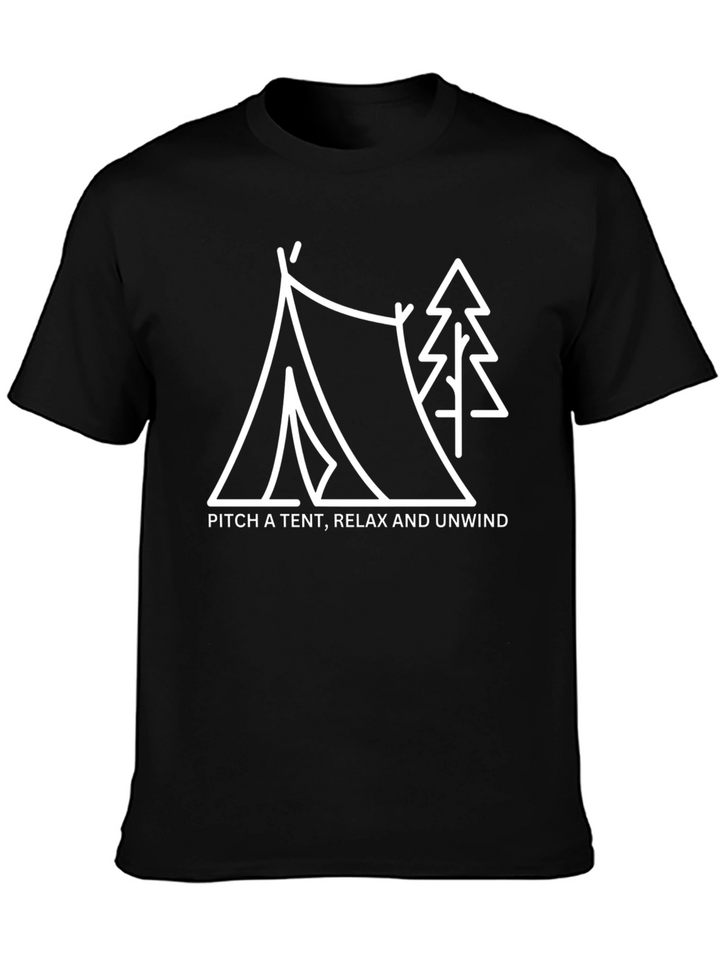 Camping Graphic Tee: Pitch a Tent Relax & Unwind