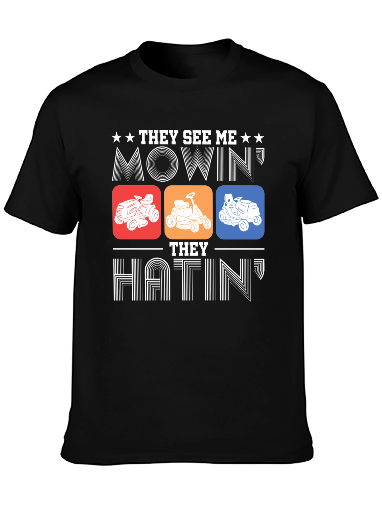 Mowing Humor Graphic Tee