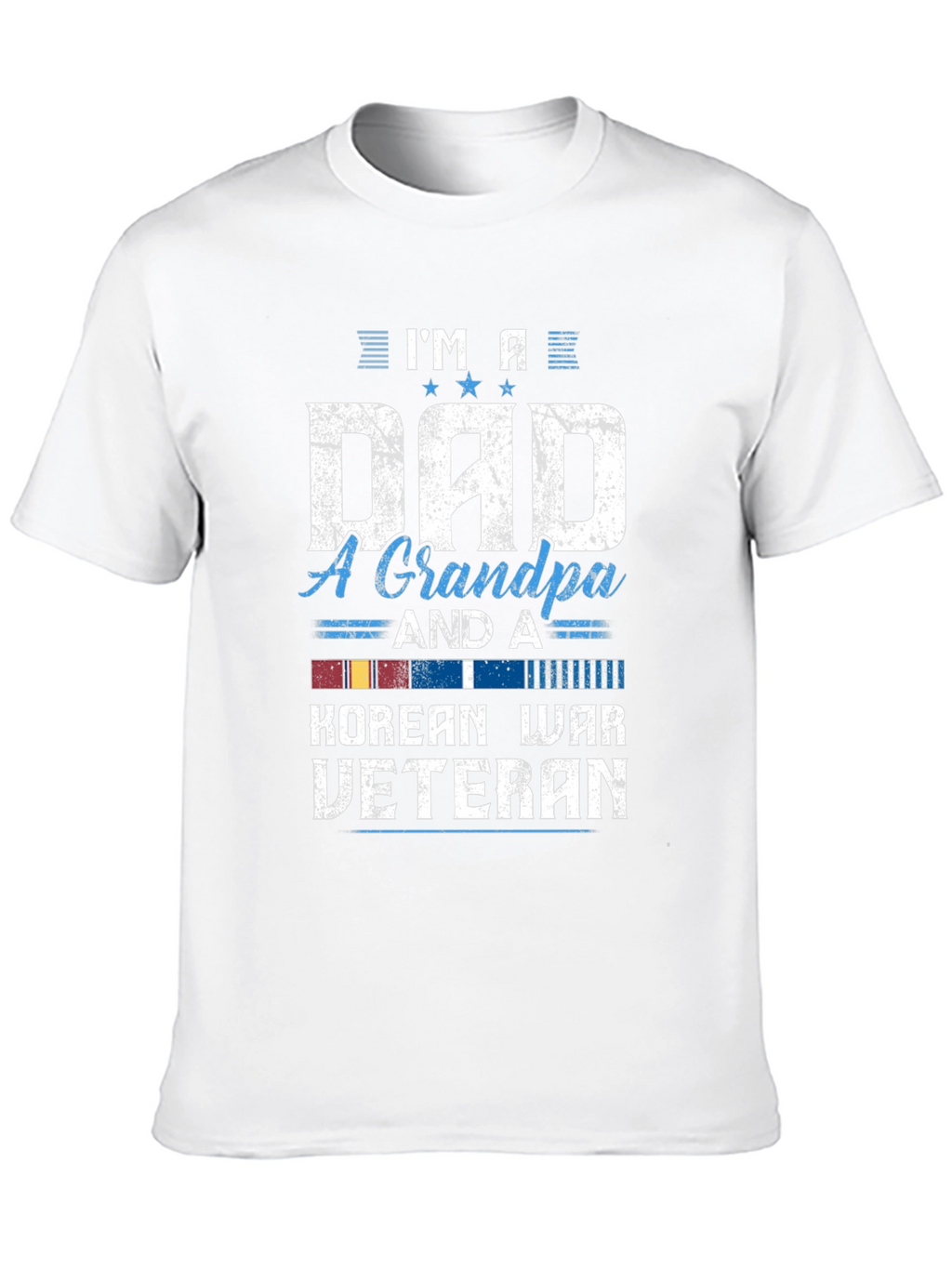 Im A Dad Grandpa Korean War Veteran T-Shirt