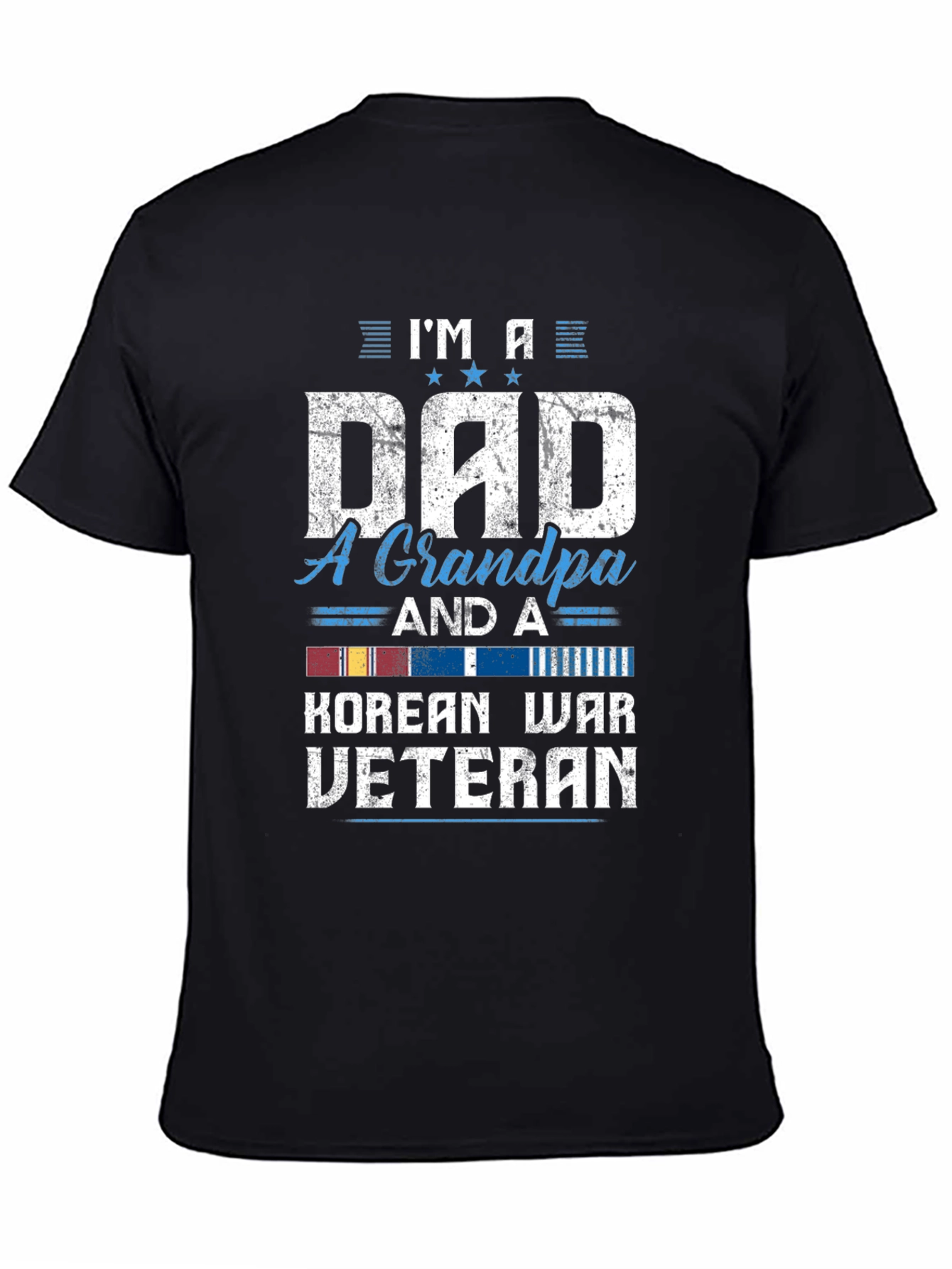 Im A Dad Grandpa Korean War Veteran T-Shirt